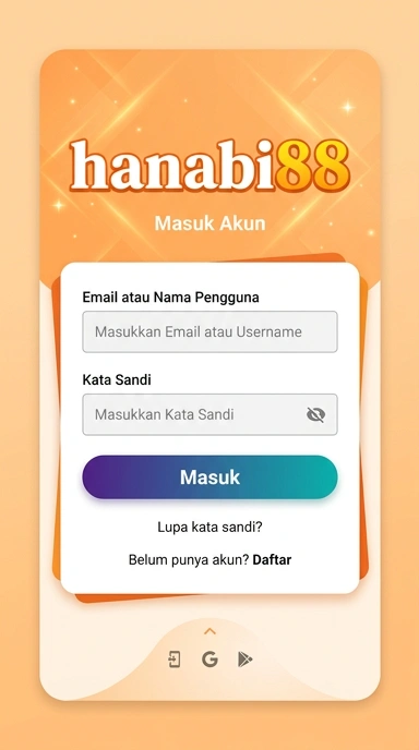 Masuk Akun hanabi88 untuk Pengguna Android
